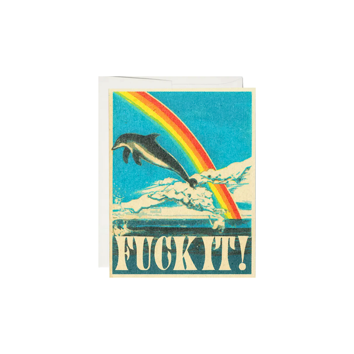 Fuck It! Dolphin Card