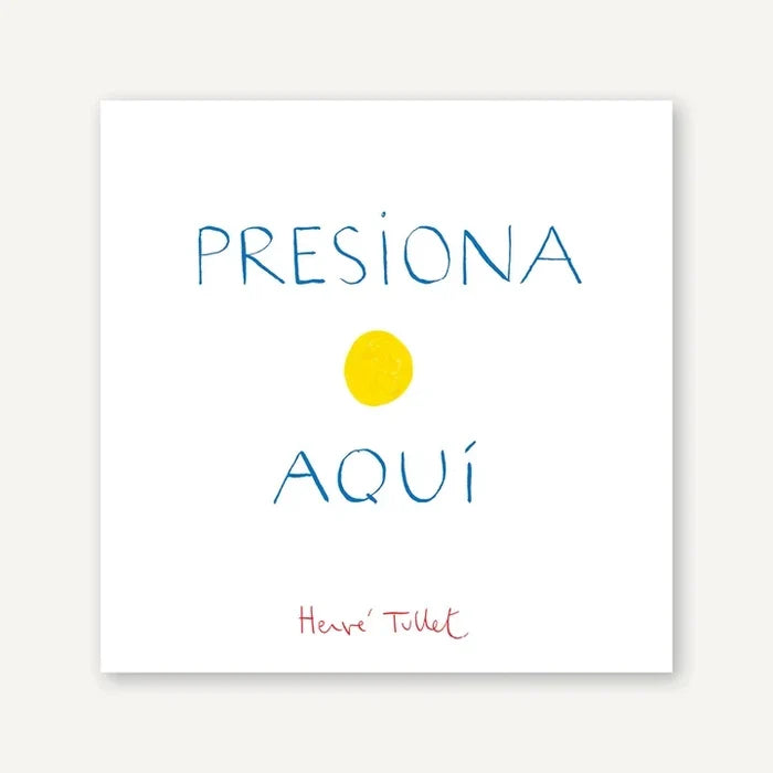 Presiona Aqui (Press Here Spanish Ed)