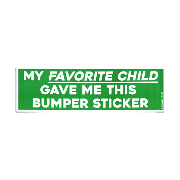 Favorite Child Bumper Sticker