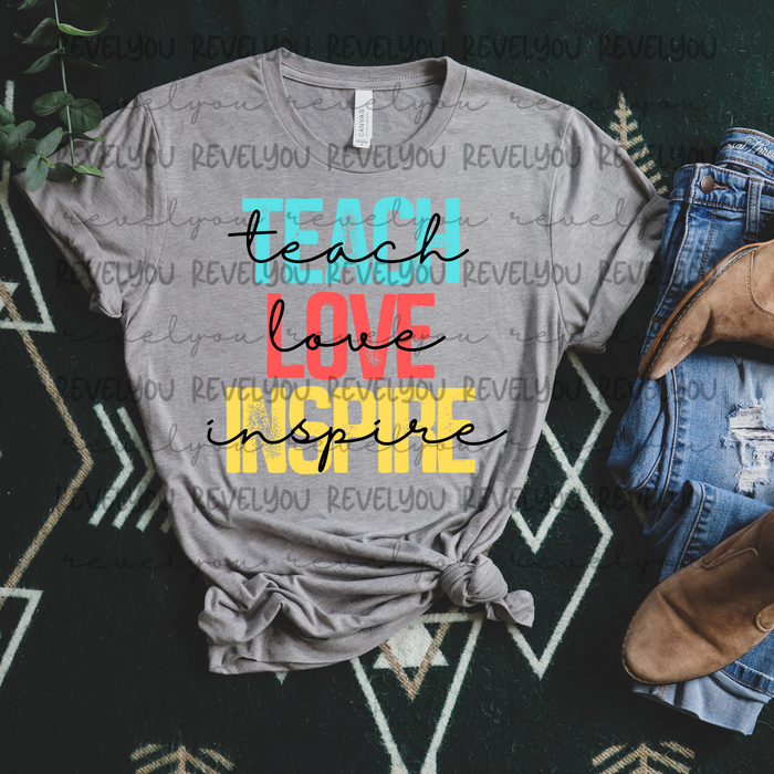 Teach Love Inspire - PNG